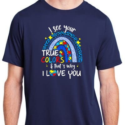 I See Your True Colors Support Rainbow Autism Awareness Adult ChromaSoft Performance T-Shirt