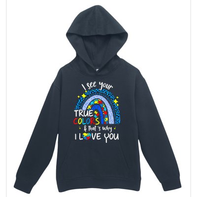 I See Your True Colors Support Rainbow Autism Awareness Urban Pullover Hoodie