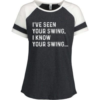 IVe Seen Your Swing I Know Your Swing Funny Biden Enza Ladies Jersey Colorblock Tee