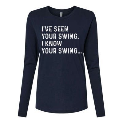 IVe Seen Your Swing I Know Your Swing Funny Biden Womens Cotton Relaxed Long Sleeve T-Shirt