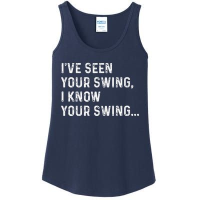 IVe Seen Your Swing I Know Your Swing Funny Biden Ladies Essential Tank