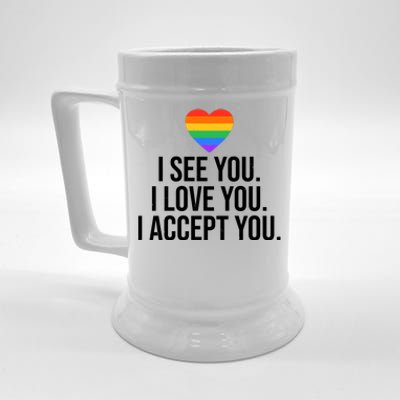 I See You I Love You I Accept You LGBTQ Pride Month Beer Stein