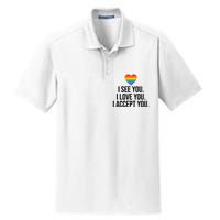 I See You I Love You I Accept You LGBTQ Pride Month Dry Zone Grid Polo