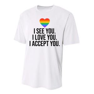 I See You I Love You I Accept You LGBTQ Pride Month Performance Sprint T-Shirt