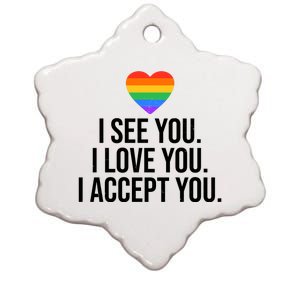 I See You I Love You I Accept You LGBTQ Pride Month Ceramic Star Ornament