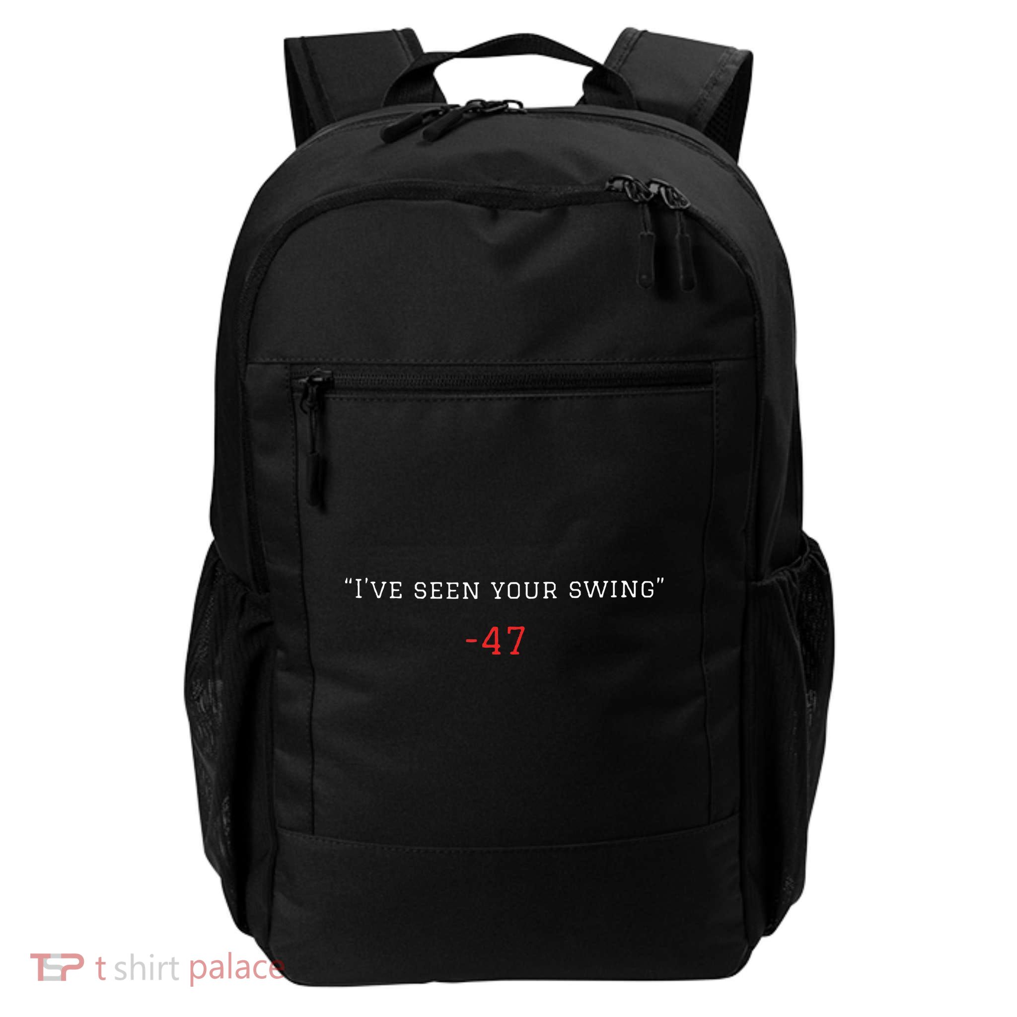 IVe Seen Your Swing Debate 2024 Daily Commute Backpack
