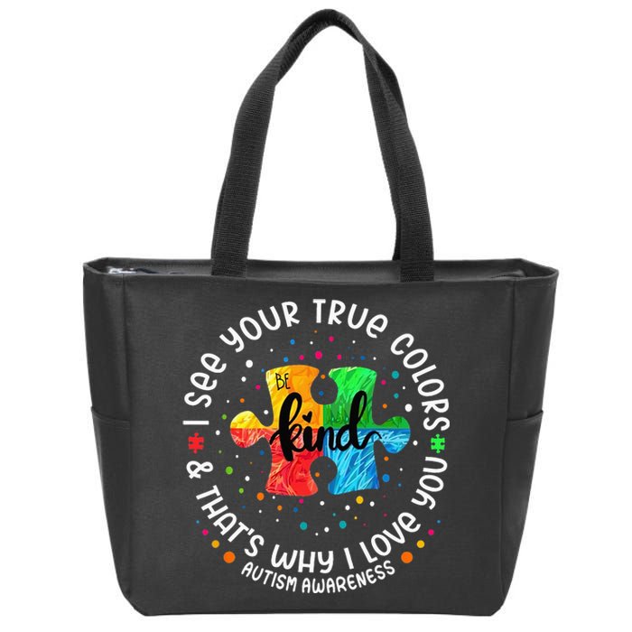 I See Your True Colors Puzzle World Autism Awareness Month Zip Tote Bag