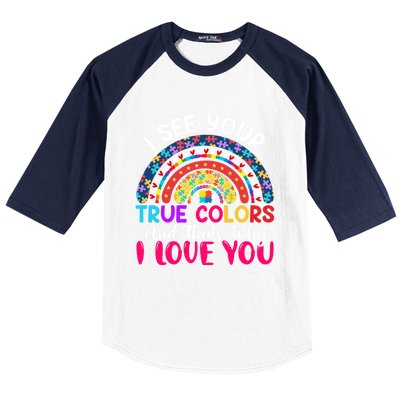 I See Your True Color Rainbow Autism Mom Sister Support Son Meaningful Gift Baseball Sleeve Shirt