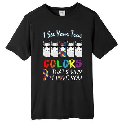 I See Your True Colors Llama Autism Awareness Tall Fusion ChromaSoft Performance T-Shirt