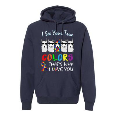 I See Your True Colors Llama Autism Awareness Premium Hoodie