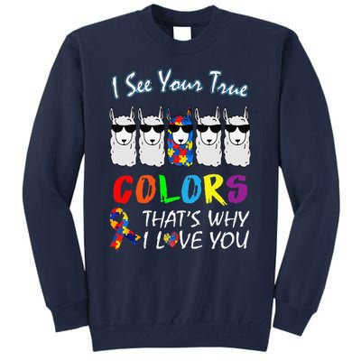 I See Your True Colors Llama Autism Awareness Tall Sweatshirt