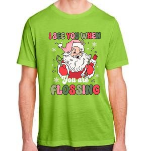 I See You When Flossing Christmas Dentist Xmas Flossing Adult ChromaSoft Performance T-Shirt