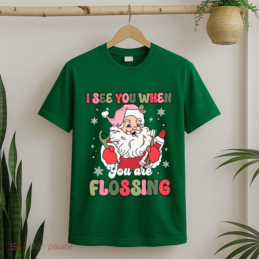 I See You When Flossing Christmas Dentist Xmas Flossing T-Shirt