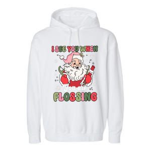 I See You When Flossing Christmas Dentist Xmas Flossing Garment-Dyed Fleece Hoodie