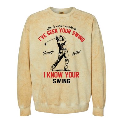 IVe Seen Your Swing I Know Your Swing Funny Trump Golf 2024 Colorblast Crewneck Sweatshirt