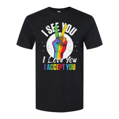 I See You I Love You I Accept You LGBT LGBTQ Tank Top Softstyle CVC T-Shirt