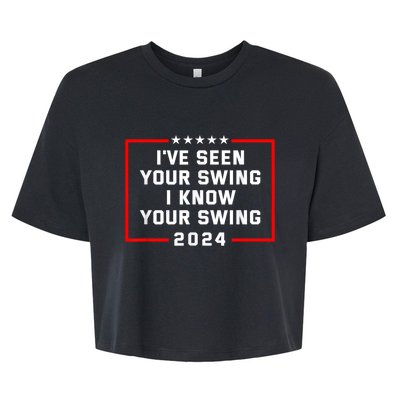 IVe Seen Your Swing I Know Your Swing Golf Funny Political Bella+Canvas Jersey Crop Tee