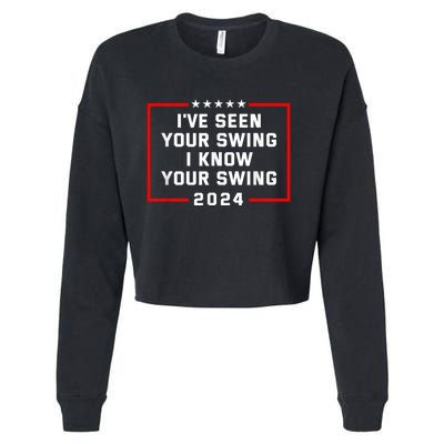 IVe Seen Your Swing I Know Your Swing Golf Funny Political Cropped Pullover Crew