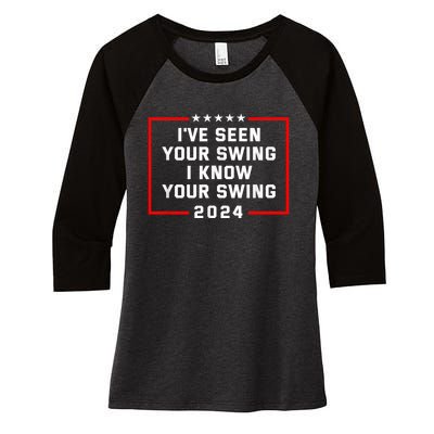 IVe Seen Your Swing I Know Your Swing Golf Funny Political Women's Tri-Blend 3/4-Sleeve Raglan Shirt