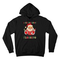 I See You When Your Flossing Christmas Dentist Xmas Flossing Hoodie