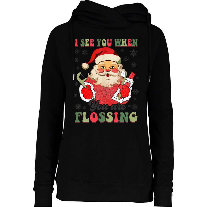 I See You When Your Flossing Christmas Dentist Xmas Flossing Womens Funnel Neck Pullover Hood