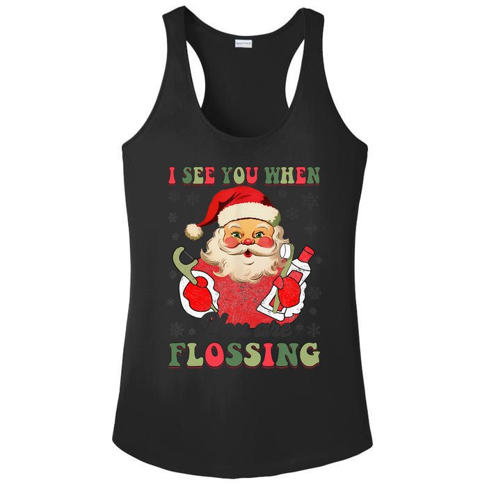 I See You When Your Flossing Christmas Dentist Xmas Flossing Ladies PosiCharge Competitor Racerback Tank