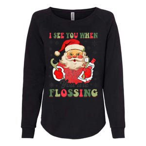 I See You When Your Flossing Christmas Dentist Xmas Flossing Womens California Wash Sweatshirt