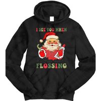 I See You When Your Flossing Christmas Dentist Xmas Flossing Tie Dye Hoodie