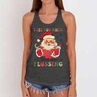 I See You When Your Flossing Christmas Dentist Xmas Flossing Women's Knotted Racerback Tank