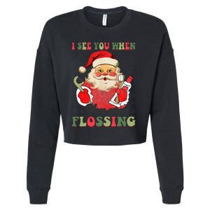 I See You When Your Flossing Christmas Dentist Xmas Flossing Cropped Pullover Crew