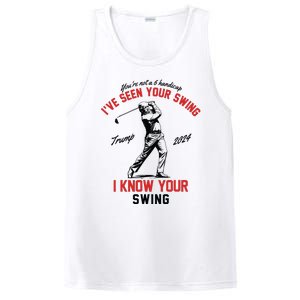 Ive Seen Your Swing I Know Your Swing Funny Trump Golf 2024 PosiCharge Competitor Tank