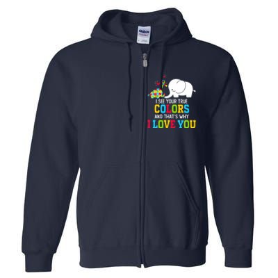 I See Your True Colors, Puzzle World Autism Awareness Month Full Zip Hoodie