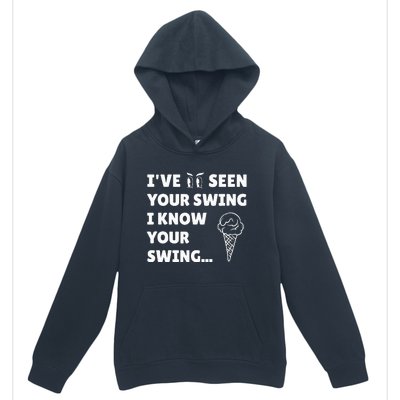 IVe Seen Your Swing I Know Your Swing Funny Golf Debate Urban Pullover Hoodie