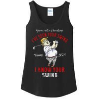 IVe Seen Your Swing I Know Your Swing Golf Trump 2024 Ladies Essential Tank