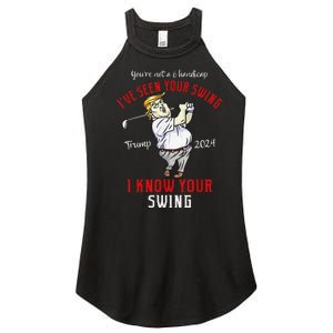 IVe Seen Your Swing I Know Your Swing Golf Trump 2024 Women's Perfect Tri Rocker Tank