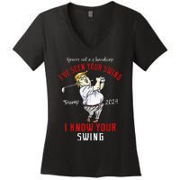 IVe Seen Your Swing I Know Your Swing Golf Trump 2024 Women's V-Neck T-Shirt