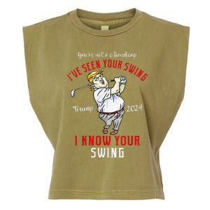 IVe Seen Your Swing I Know Your Swing Golf Trump 2024 Garment-Dyed Women's Muscle Tee