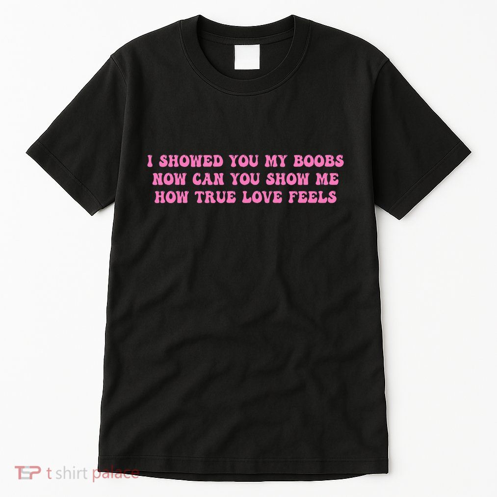 I Showed You My Bbs Tall T-Shirt
