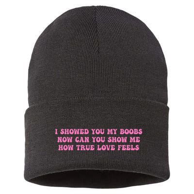 I Showed You My Bbs Sustainable Knit Beanie