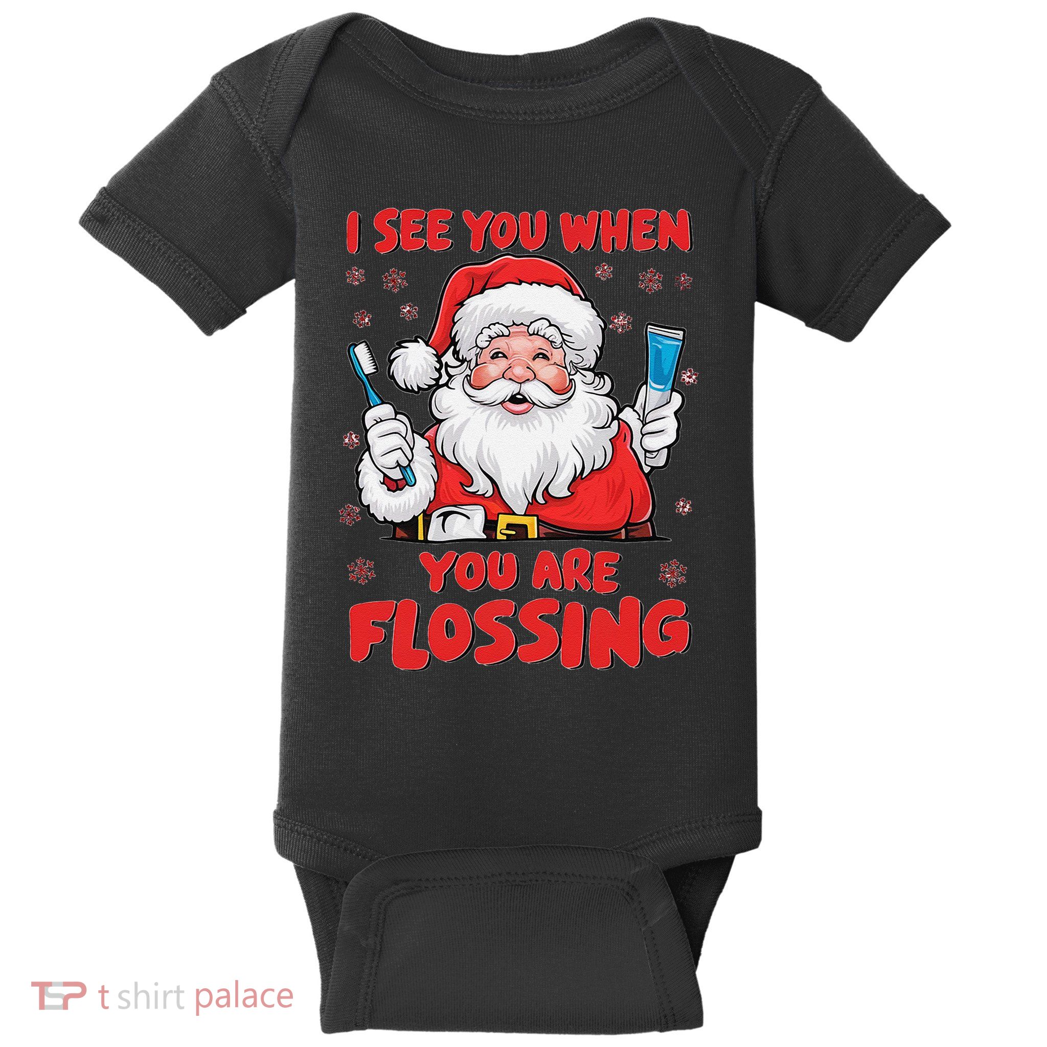 I See You When Your Flossing Christmas Dentist Xmas Flossing Baby Bodysuit
