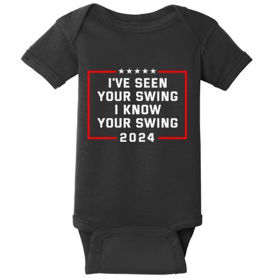 IVe Seen Your Swing I Know Your Swing Golf Funny Political Baby Bodysuit