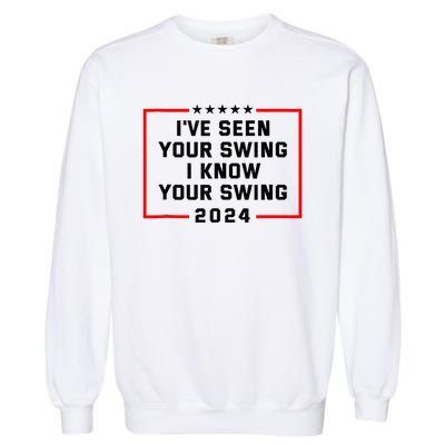 IVe Seen Your Swing I Know Your Swing Golf Garment-Dyed Sweatshirt