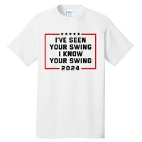 IVe Seen Your Swing I Know Your Swing Golf Tall T-Shirt