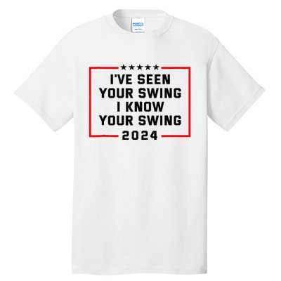 IVe Seen Your Swing I Know Your Swing Golf Tall T-Shirt