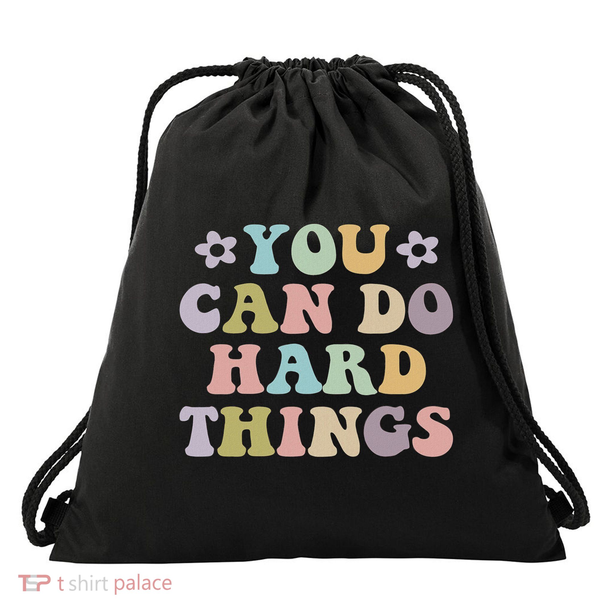 Inspirational S You Can Do Hard Things Drawstring Bag