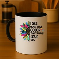 I See Your True Color Infinity Rainbow Neurodiversity Autism Mug