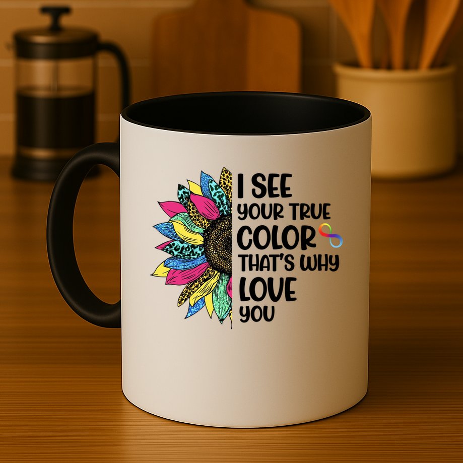 I See Your True Color Infinity Rainbow Neurodiversity Autism Mug
