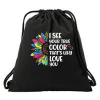 I See Your True Color Infinity Rainbow Neurodiversity Autism Drawstring Bag