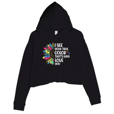 I See Your True Color Infinity Rainbow Neurodiversity Autism Crop Fleece Hoodie