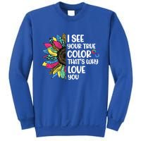 I See Your True Color Infinity Rainbow Neurodiversity Autism Sweatshirt